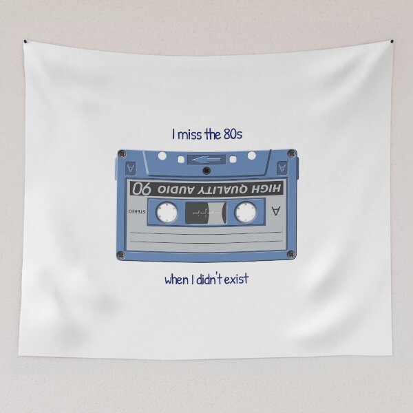 Item preview, I miss the 80s when I didn't exist designed and sold by aurora-borealis.