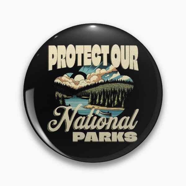 Item preview, Protect Our National Parks US designed and sold by GrulkeNedrow.