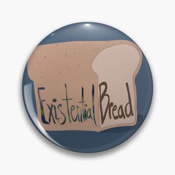 Item preview, Existential Bread designed and sold by cricketsmonstrs.