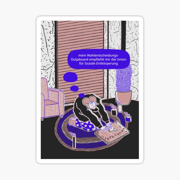 elects the Union for Social Disembodiment Sticker