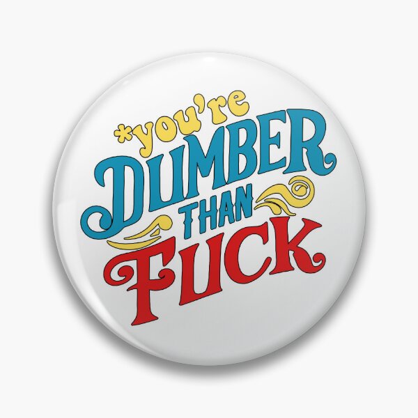 Item preview, Dumper Than Fuck; designed and sold by StickerApe.