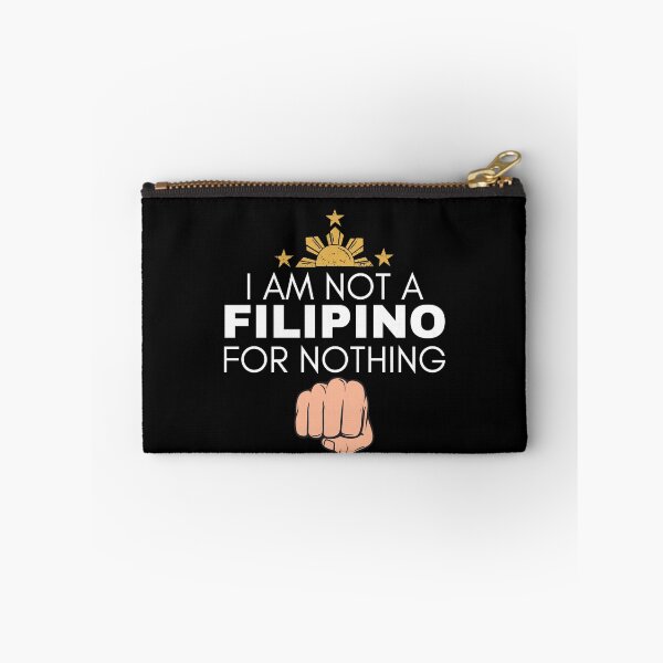 Item preview, I Am Not Filipino For Nothing - Duterte Filipino Pride Design designed and sold by Promise7Land.