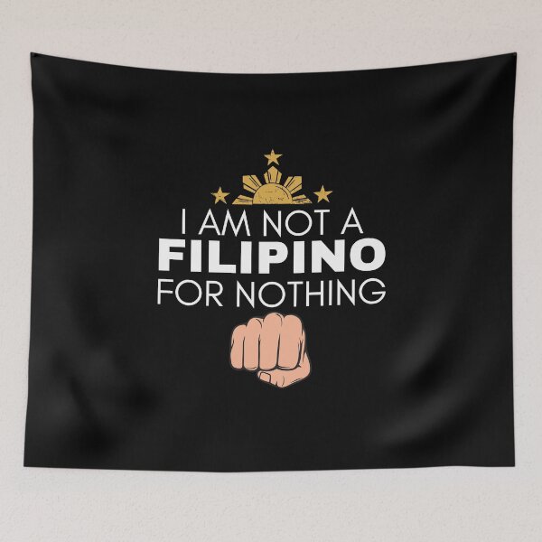Item preview, I Am Not Filipino For Nothing - Duterte Filipino Pride Design designed and sold by Promise7Land.