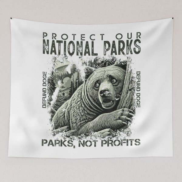 Item preview, Protect Our National Parks Defund Doge Parks Not Profits designed and sold by GrulkeNedrow.