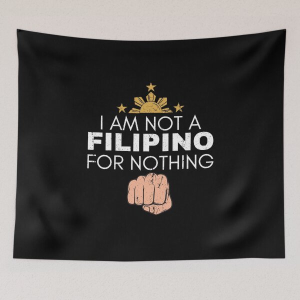 Item preview, I Am Not Filipino For Nothing - Duterte Filipino Pride Design designed and sold by Promise7Land.