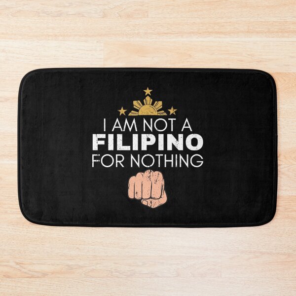 Item preview, I Am Not Filipino For Nothing - Duterte Filipino Pride Design designed and sold by Promise7Land.