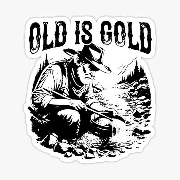 Item preview, Old is Gold; designed and sold by StickerApe.