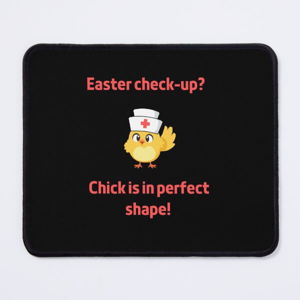 Item preview, Easter check-up? Chick is in perfect shape! Funny Gift For A Doctor  designed and sold by made4noise.