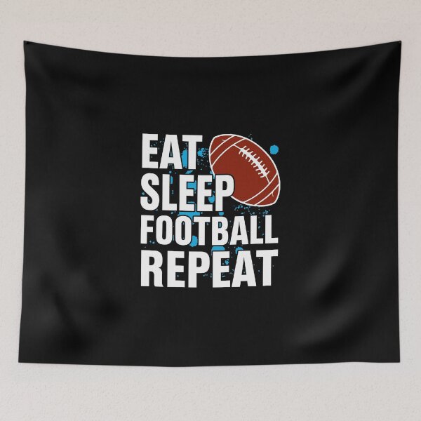 Item preview, Eat, Sleep, Football Repeat Our Favorite Sports Lifestyle designed and sold by GabrieSketcham.