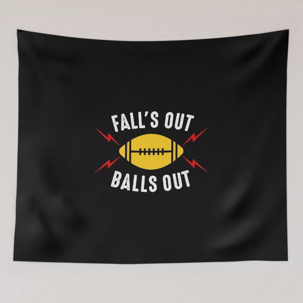 Item preview, Fall's Out Balls Out Football designed and sold by GabrieSketcham.