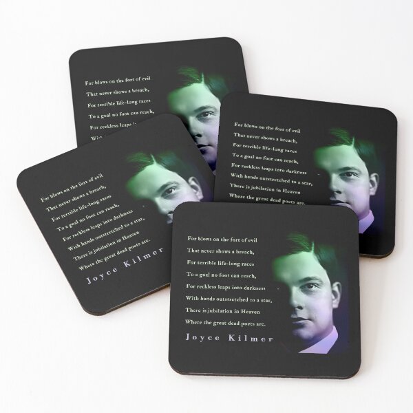 Item preview, Joyce Kilmer quote: For blows on the fort of evil That never shows a breach, For terrible life-long races To a goal no foot can reach, For reckless leaps into darkness designed and sold by artbleed.