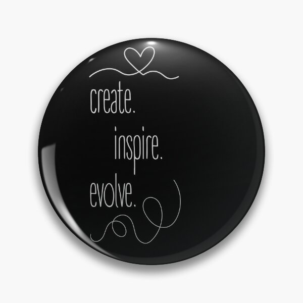 Item preview, create. inspire. evolve. Minimalist design with a strong message. designed and sold by Valudity.