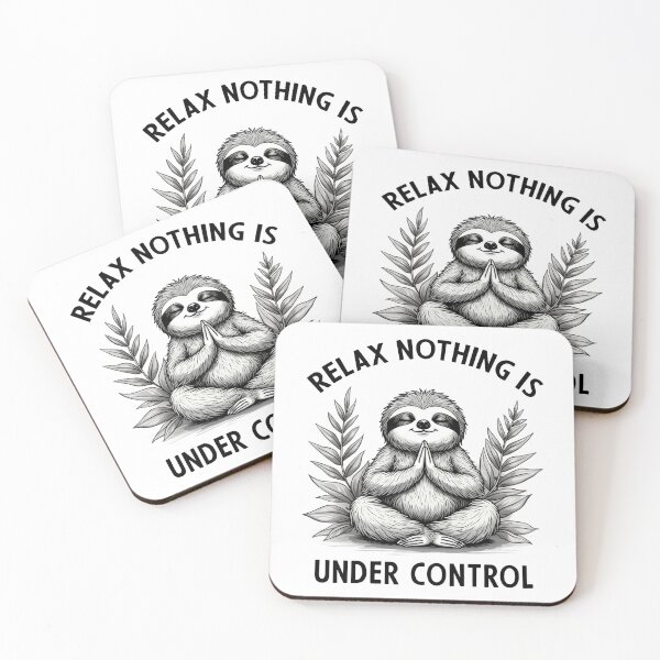 Item preview, Relax Nothing Is Under Control Funny Sloth Yoga designed and sold by Blok45.