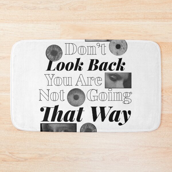 Item preview, Don't Look Back Motivational Quote designed and sold by TurtleDojo.