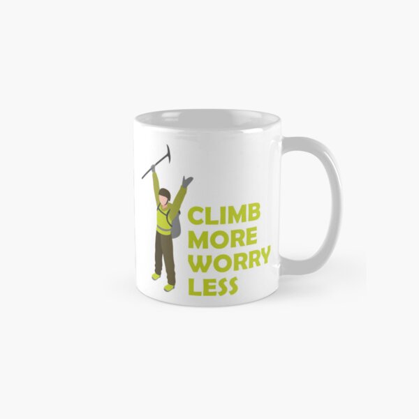 Item preview, Climb More Worry Less designed and sold by Passion-Palette.