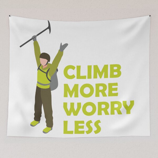 Item preview, Climb More Worry Less designed and sold by Passion-Palette.
