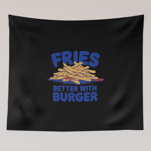 Aperçu de l'œuvre Les frites sont meilleures avec un hamburger créée et vendue par Gentle40Winks.