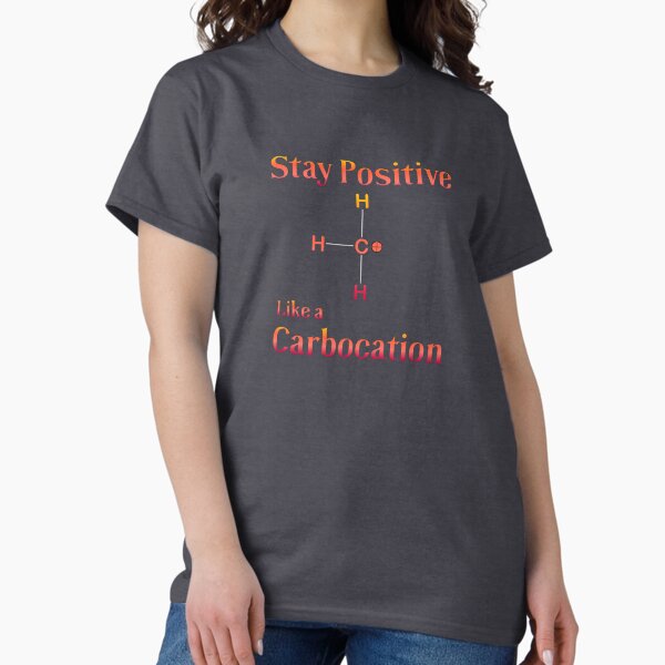 Item preview, Stay Positive Organic Chemistry Pun designed and sold by RyuDela.