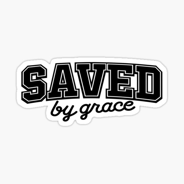 Item preview, Saved by Grace Christian Faith Typography designed and sold by Sparcus Whiz.