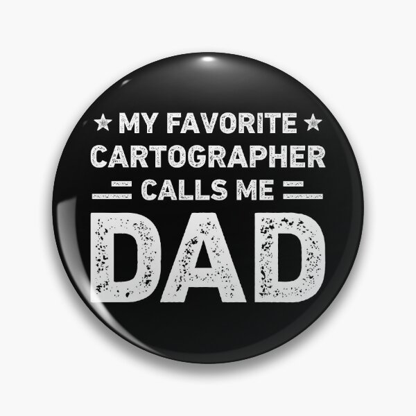 Item preview, My Favorite Cartographer Calls Me Dad Cartographer Dad designed and sold by RareBunny.