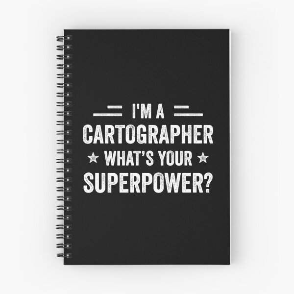 Item preview, I'm A Cartographer What's Your Superpower Funny Cartographer designed and sold by RareBunny.