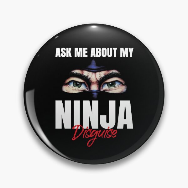 Item preview, Ask Me About My Ninja Disguise Funny Face Parody designed and sold by Dressed For  Duty.