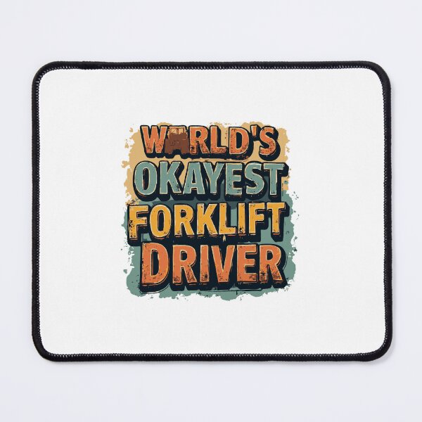 Item preview, World's Okayest Forklift Driver designed and sold by TeesYouWant.