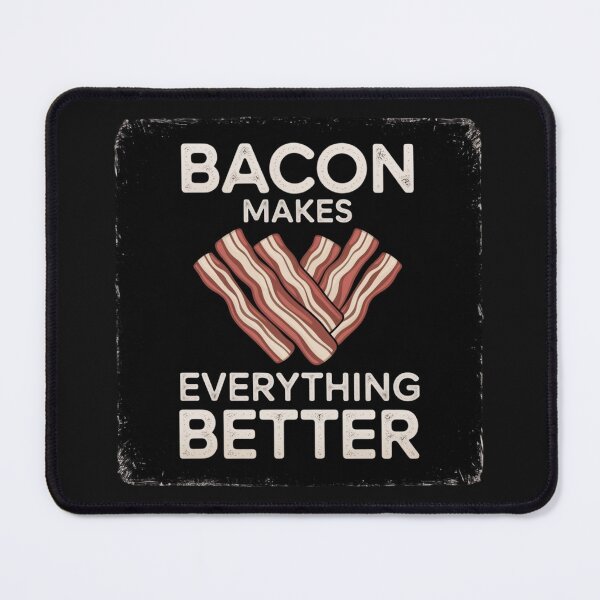 Item preview, Bacon Makes Everything Better designed and sold by 123ks.