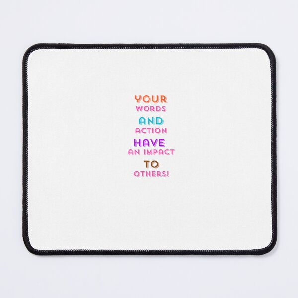 Item preview, Your Words And Action Have An Impact To Others designed and sold by PrintableHaven.