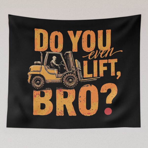 Item preview, Do You Even Lift, Bro - Forklift Operator Pun Forklift Humor designed and sold by TeesYouWant.