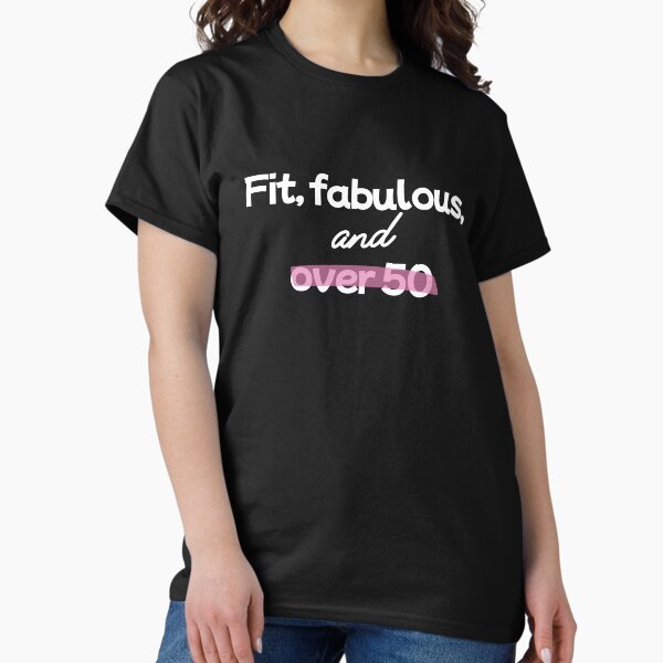 Item preview, Fit, Fabulous, and Over 50 designed and sold by WDWL idea2design.