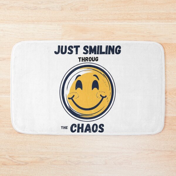 Item preview, Just Smiling Through the Chaos designed and sold by HorizonStores.
