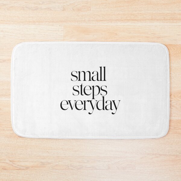 Item preview, "Small steps evertyday" with minimalist typography designed and sold by Zineshopz.