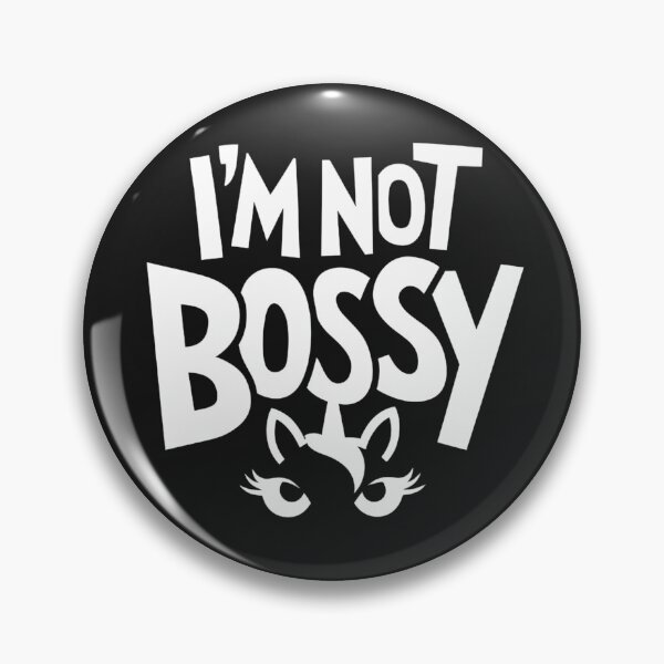 Item preview, I'm Not Bossy, Just Right designed and sold by shopthai.