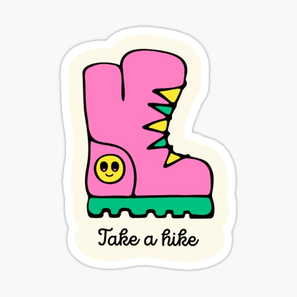 Item preview, Sticker Take a hike  designed and sold by KEKEONA.