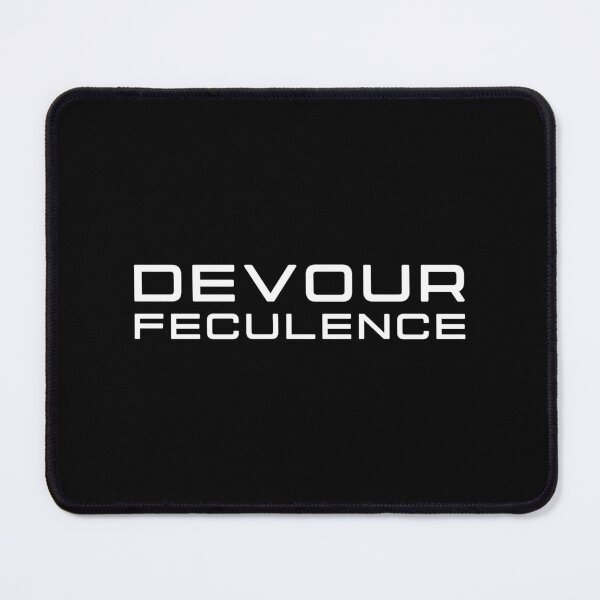 Item preview, Severance Devour Feculence - Funny Devour Feculence designed and sold by Fives55.