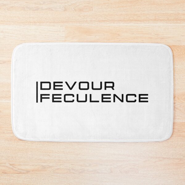Item preview, Severance Devour Feculence - Funny Devour Feculence designed and sold by Fives55.