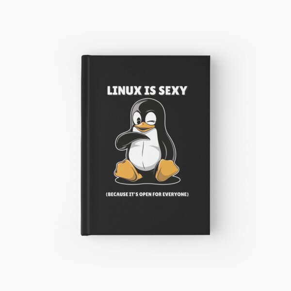 Item preview, Linux is Sexy (Because It’s Open for Everyone) designed and sold by TrippyOutfitter.
