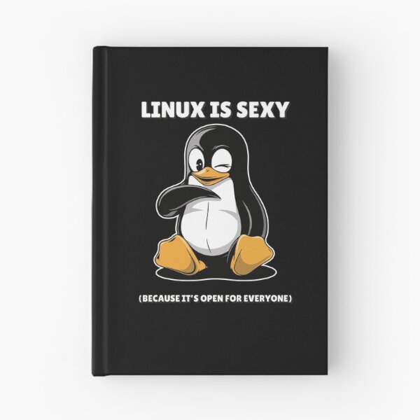Item preview, Linux is Sexy (Because It’s Open for Everyone) designed and sold by TrippyOutfitter.