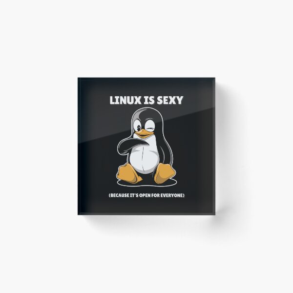 Item preview, Linux is Sexy (Because It’s Open for Everyone) designed and sold by TrippyOutfitter.
