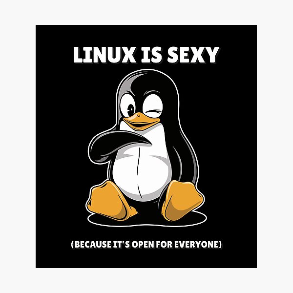Item preview, Linux is Sexy (Because It’s Open for Everyone) designed and sold by TrippyOutfitter.