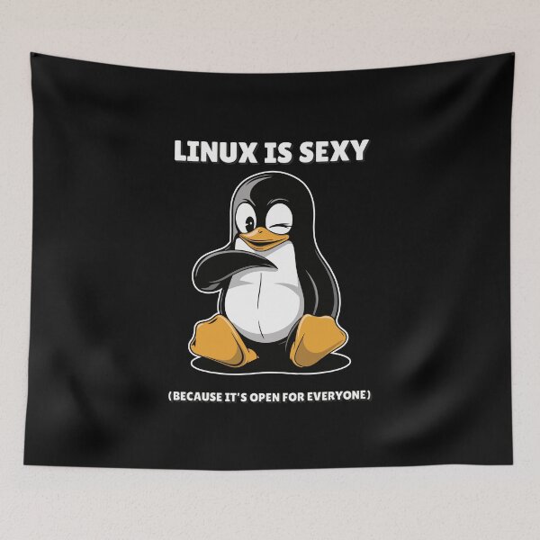 Item preview, Linux is Sexy (Because It’s Open for Everyone) designed and sold by TrippyOutfitter.