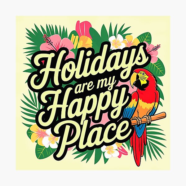 Item preview, Holidays Are My Happy Place designed and sold by DBM PhotoArt 1.