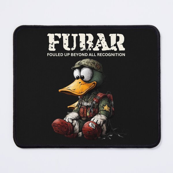 Item preview, Funny Military Army FUBAR SNAFU Duck designed and sold by MTJ-Mushrooms.