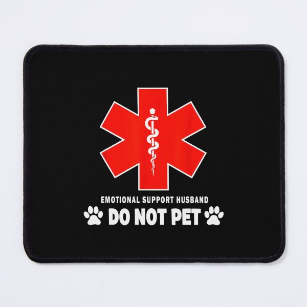 Item preview, Emotional Support Husband Do Not Pet Funny Dad designed and sold by FantasyFablesC.