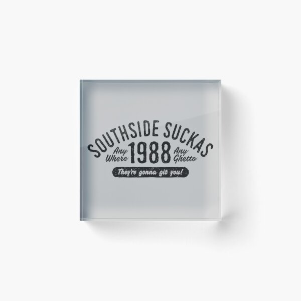 Item preview, Southside Suckas designed and sold by visualcraftsman.