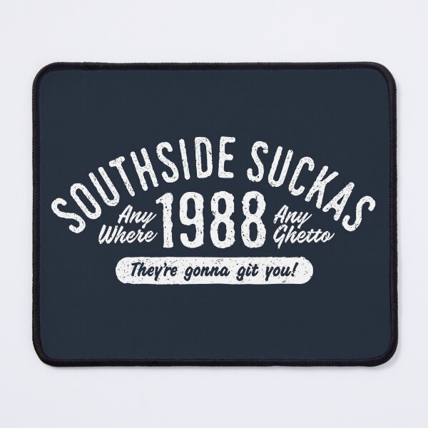 Item preview, Southside Suckas designed and sold by visualcraftsman.