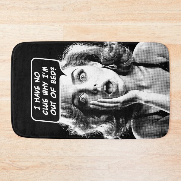 Item preview, I Have No Clue Why I'm Out Of Bed Sarcastic Pop Art Girl designed and sold by GrandeDuc.