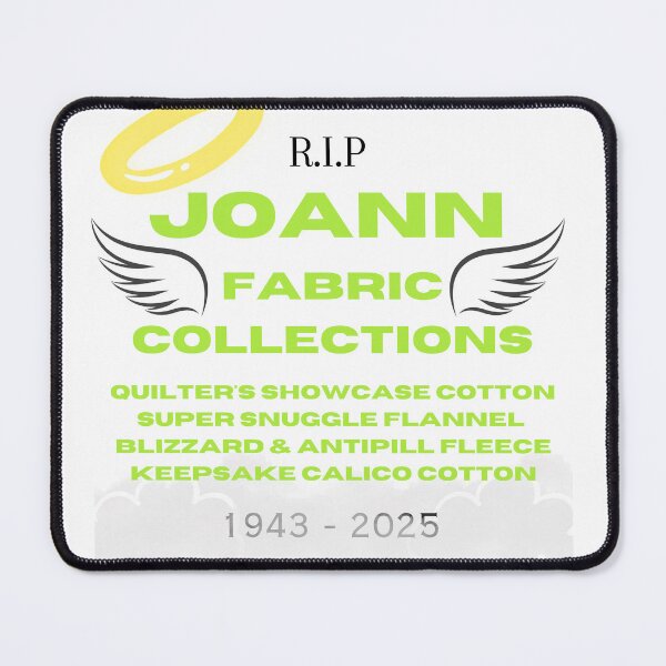 Item preview, R.I.P Joann Fabric designed and sold by Shelster23.
