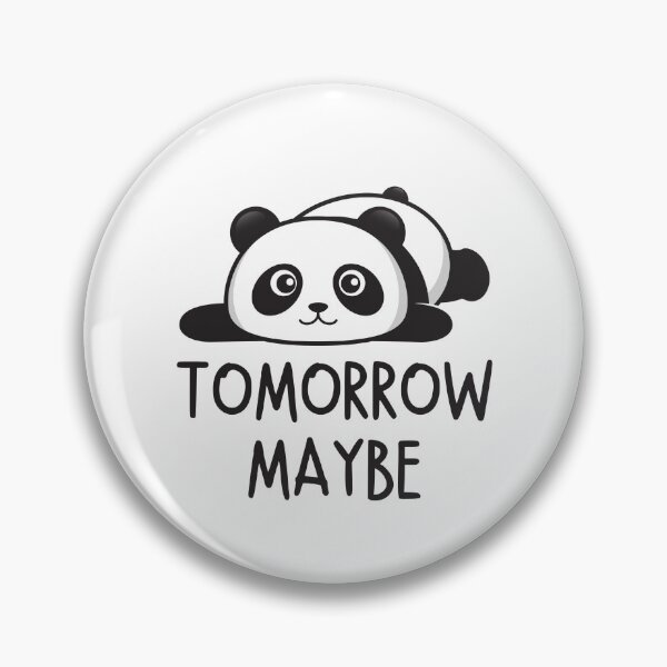 Item preview, Cute Panda Tomorrow Maybe designed and sold by Animalistawear.